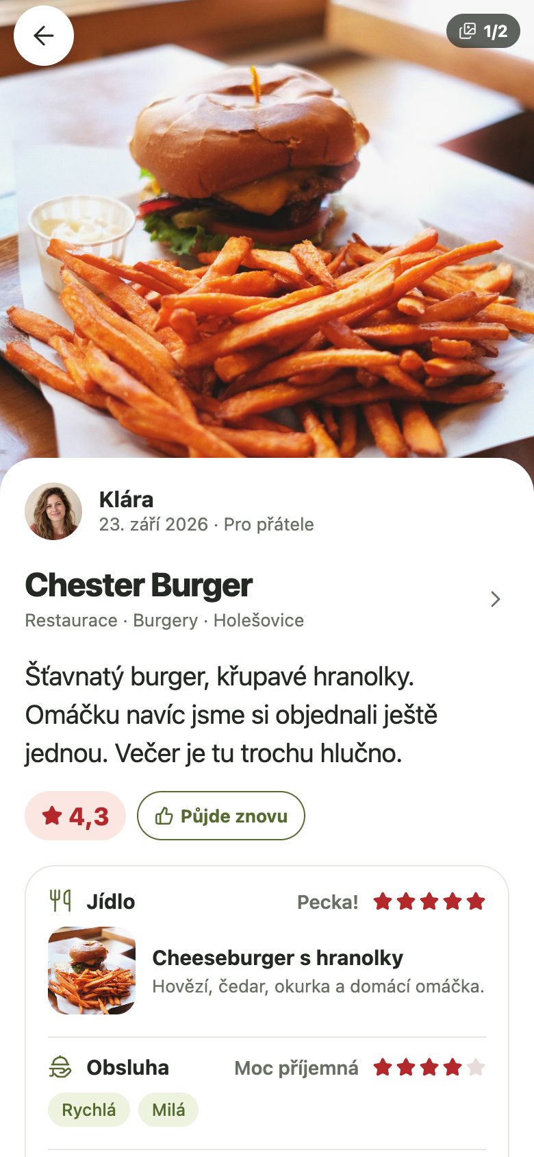 Detail návštěvy v Chester Burger: celkové hodnocení 4,3, štítek Půjde znovu, jídlo za pět bodů s poznámkou Pecka!